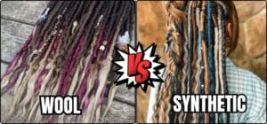 Wool vs. Synthetic Dreads
