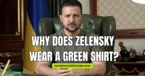 Why Does Zelensky Wear a Green Shirt