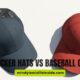 Two caps on a light background: a dark blue trucker hat with mesh back and a solid red baseball cap. Text reads "Trucker Hats vs Baseball Caps."