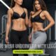 Two women in a gym wearing sports bras and leggings, standing confidently. Text overlay asks, "Do you wear underwear with leggings?" The mood is empowering.